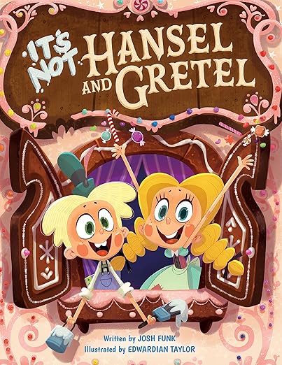 its not hansel and gretel